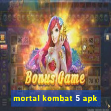 mortal kombat 5 apk